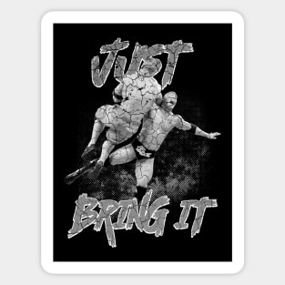 vintage just bring it crack plastisol Sticker